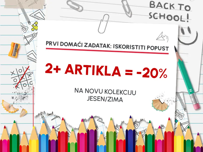 BACK TO SCHOOL:  -20% za 2 i više artikala