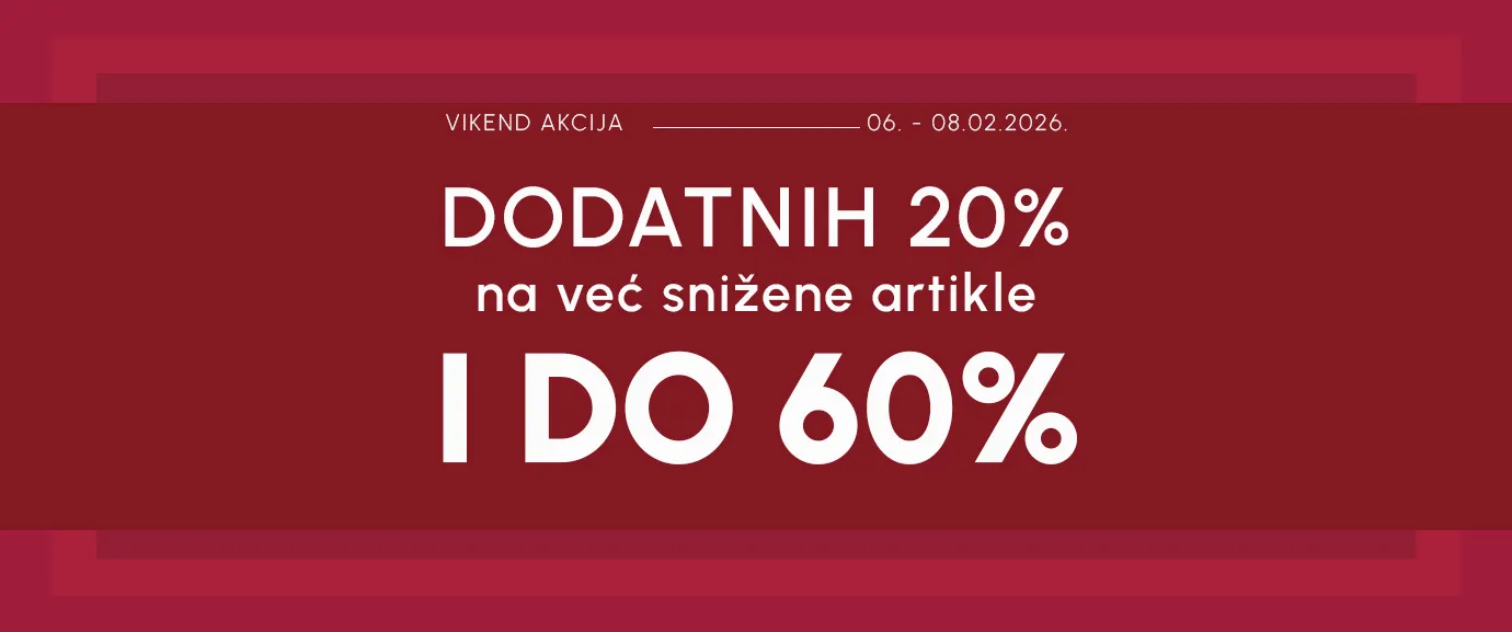 ISKORISTI VIKEND AKCIJU ZA SJAJNU UŠTEDU