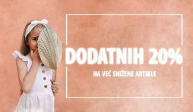 DODATNIH 20% NA VEC SNIZENO